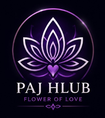 Paj Hlub — Flower of Love